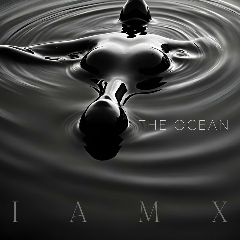 IAMX - The Ocean (feat. Hafdis Huld)